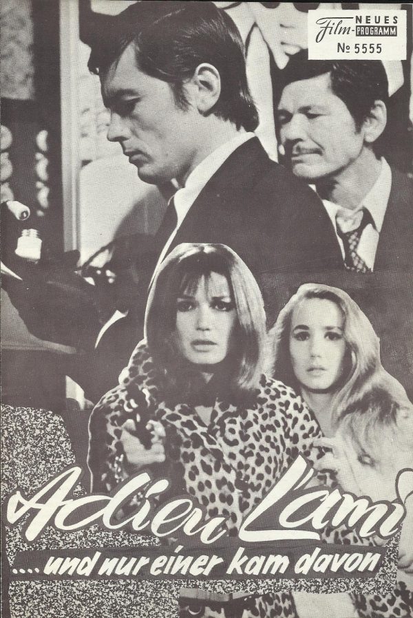 5555: Adieu L´ami ...und nur einer kam davon ( Jean Herman ) Alain Delon, Charles Bronson, Olga Georges Picot, Brigitte Fossey, Bernard Fresson,