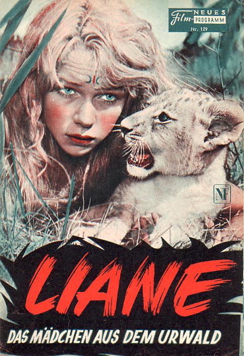 129: Liane, Mädchen aus dem Urwald (Eduard von Borsody) Marion Michael, Hardy Krüger, Irene GGalter, Peter Mosbacher, Rudolf Forster, Reggie Nalder, Rolf v. Nauckhoff, Ed. Tracy, Herbert Hübner, Olga von Togni