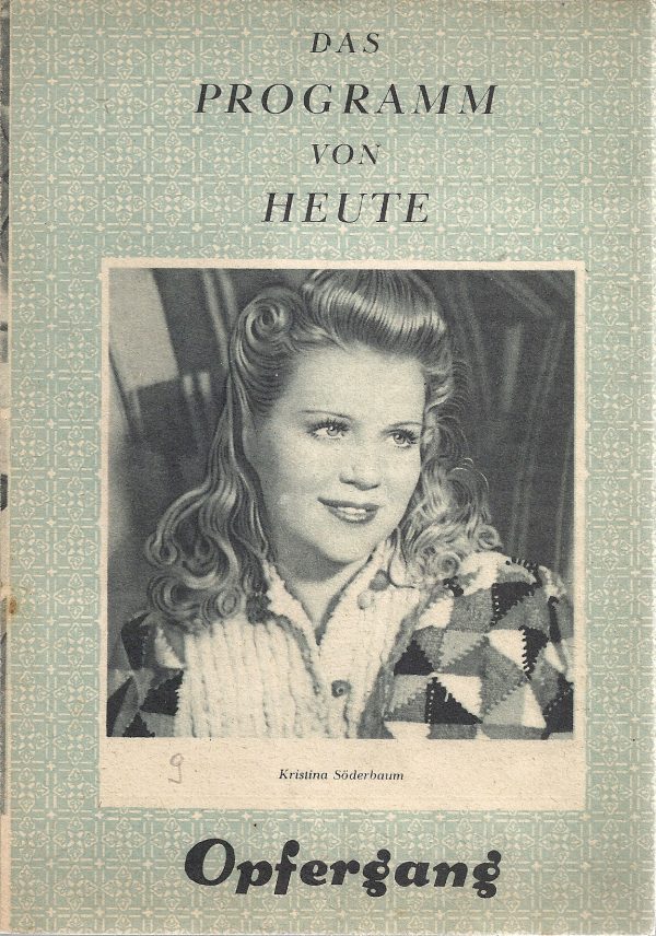 g: Opfergang, Kristina Söderbaum, Irene von Meyendorff,