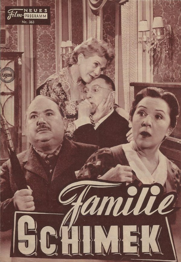 363: Familie Schimek (Georg Jacoby) Theo Lingen, Fita Benkhoff, Oskar Sima, Helga Neuner, Adrienne Gessner, Ernst Waldow, Peer Schmidt, Lucie Englisch, Helga Martin, Günther Fischer, Rudi Priefer, Josef Meinrad, Ernst Waldbrunn