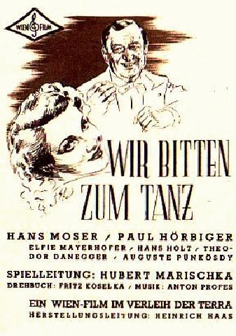 Wir bitten zum Tanz, Hans Moser, Paul Hörbiger, ( KV )