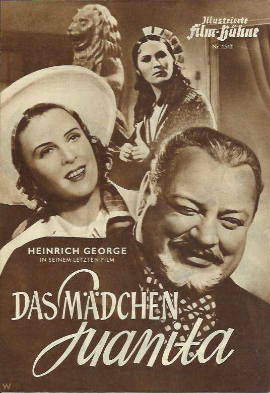 1543: Das Mädchen Juanita ( Wolfgang Staudte ) Heinrich George, Axel von Ambesser, Anneliese Uhlig, Karl Schönböck, Carl Heinz Schroth, Will Dohm, Charlotte Schellhorn, Günther Lüders, Arthur Schröder, Bruno Harprecht, Ernst Legal, Hubert v. Meyerinck