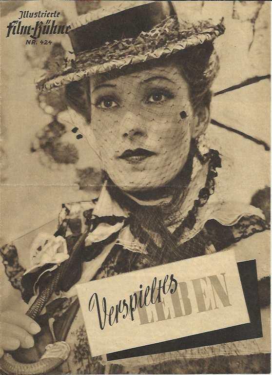 424: Verspieltes Leben ( Ulyssa ) Brigitte Horney, Axel von Ambesser, Erich Ponto, Hans Quest, Rolf Moebius, Kurt Meisel,