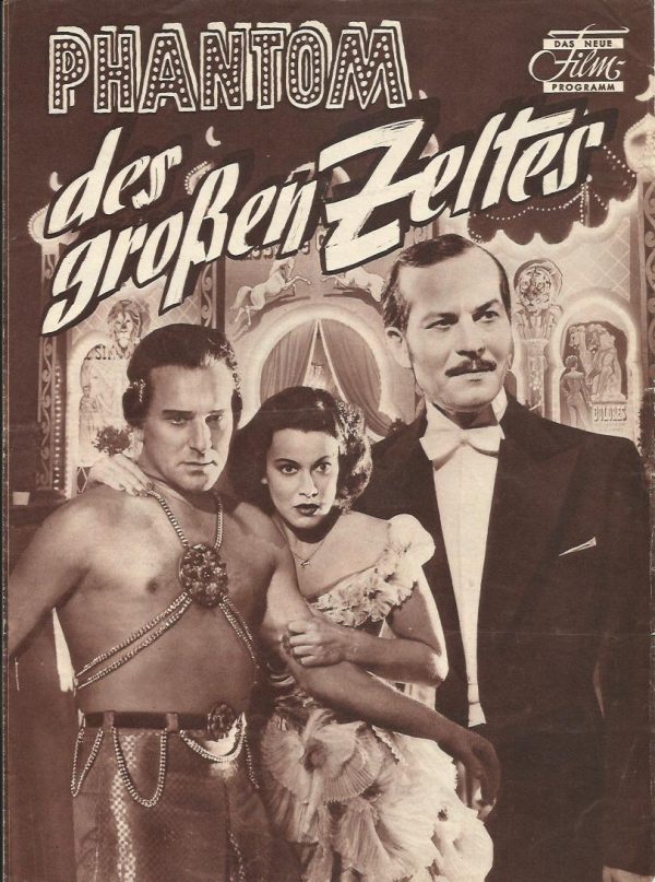 Phantom des grossen Zeltes ( Zirkus ) Rene Deltgen, Angelika Hauff, Heidi Becker, Hans Christian Blech, Ilse Steppat, Howard Vernon, Ralf Wolter,