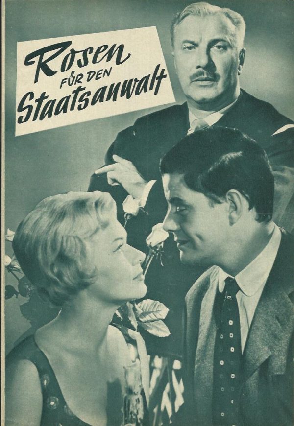 Rosen für den Staatsanwalt ( Wolfgang Staudte ) Walter Giller, Martin Held, Camille Spira, Roland Kaiser, Inge Meysel, Burkhard Orthgies, Ingrid van Bergen, Paul Hartmann, Wolfgang Preiss, Wolfgang Neuss, Ralf Wolter, Werner Peters,