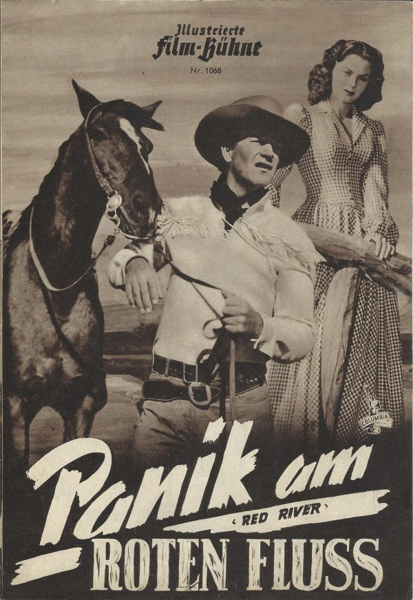 1068: Panik am Roten Fluss ( Red River ) ( Howard Hawks ) John Wayne, Montgomery Clift, Joanne Dru, Walter Brennan, Coleen Gray, John Ireland, Noah Beery jr., Paul Fix, Chief Yowlatchie, Harry Carey Sr., Harry Carey Jr., Mickey Kuhn, Hank Worden, Ivan Pa