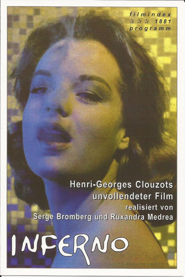 Inferno ( Henri Georges Clouzot ) Romy Schneider, Serge Reggiani, Dany Carrel, Burt Lancaster,