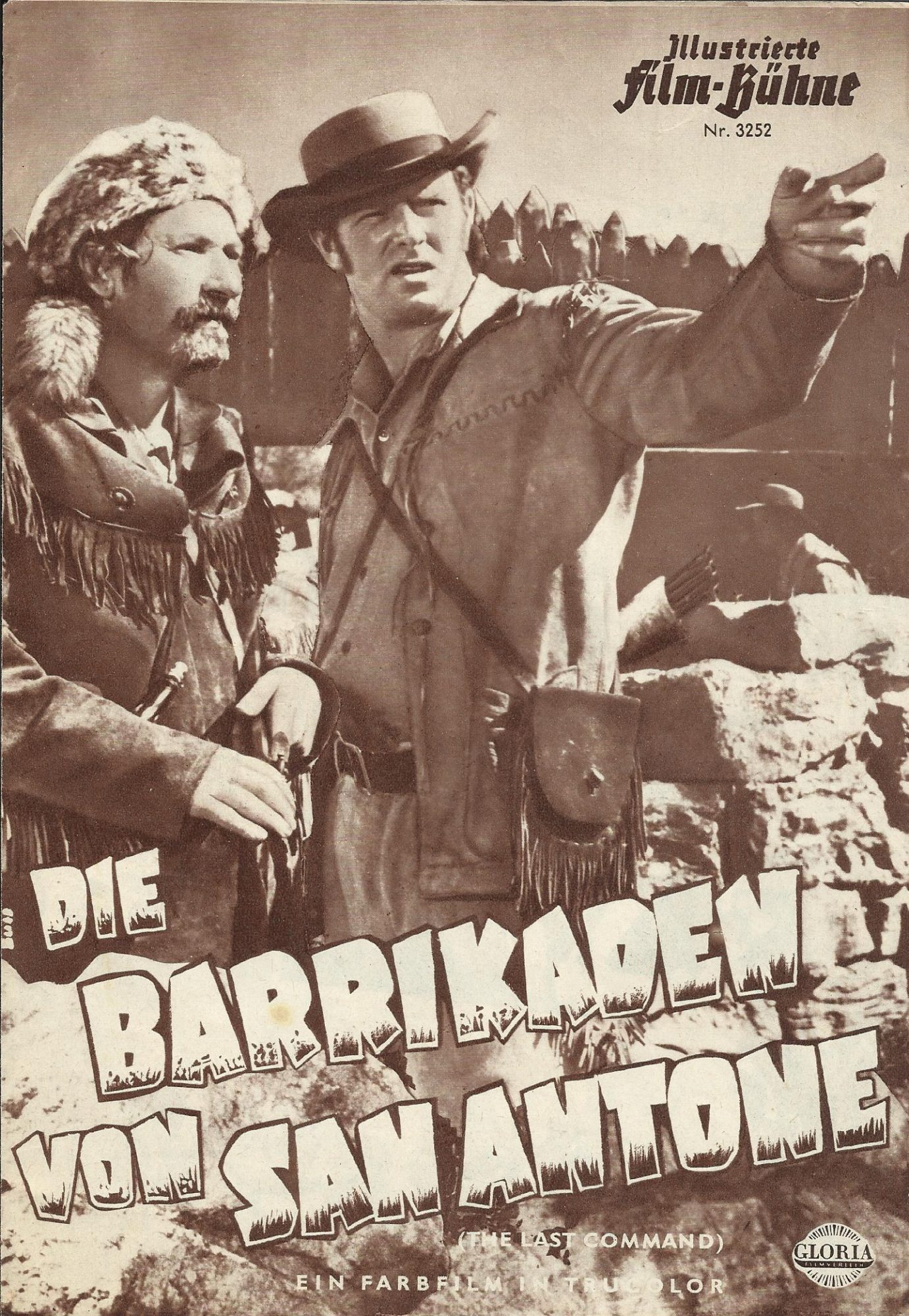 3252: Die Barrikaden von San Antone ( the last command ) ( ALAMO ) Sterling Hayden, Ernest Borgnine, Jim Davis, Anna Maria Alberghetti, Slim Pickens,