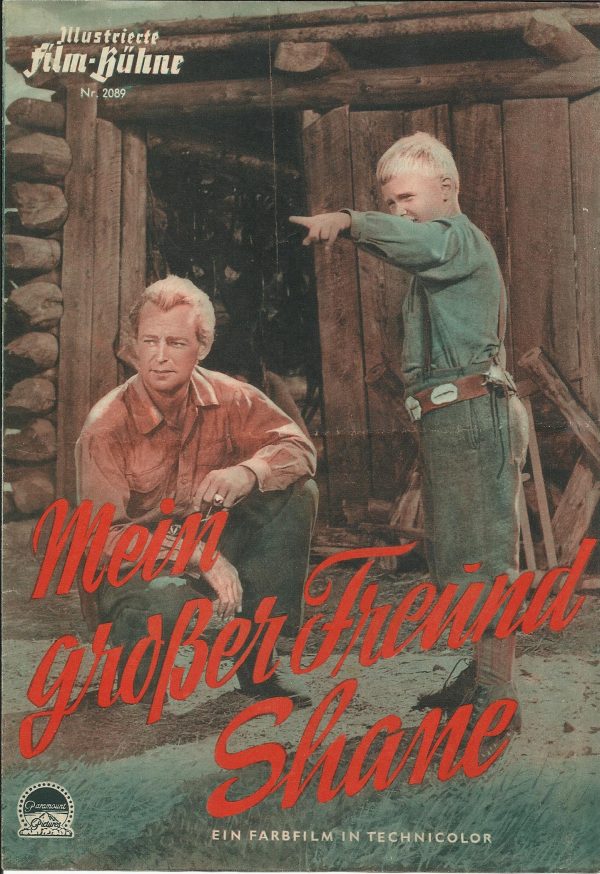 2089: Mein großer Freund Shane ( George Stevens ) Alan Ladd, Jean Arthur, Van Heflin, Brandon De Wilde, Jack Palance, Ben Johnson, Ellen Corby, Edgar Buchanan, Emile Meyer, Elisha Cook Jr., Douglas Spencer, John Dierkes, Paul McVey, Edith Evanson, Leonard