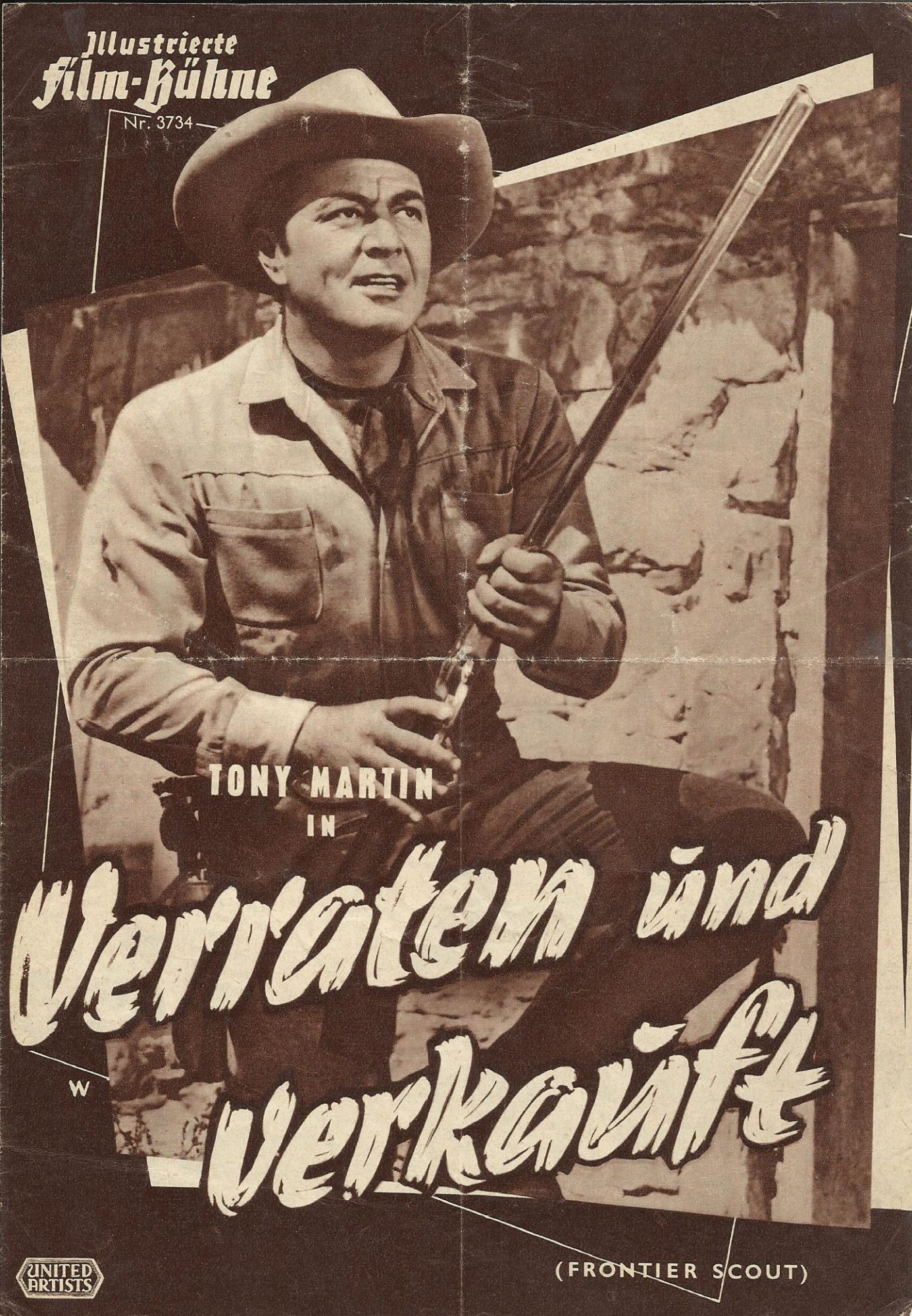 3734: Verraten und Verkauft ( frontier scout ) Tony Martin, Peggie Castle, John Bromfield, John Smith,