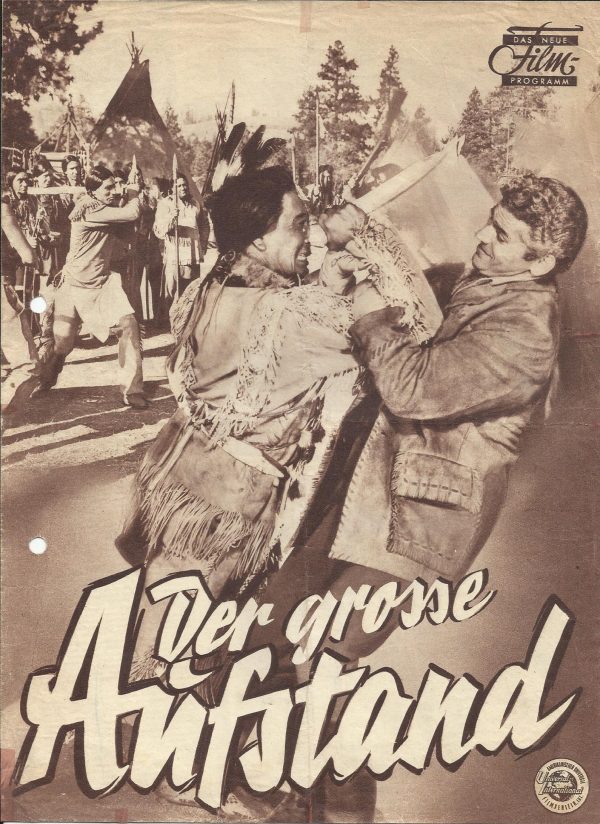 Der grosse Aufstand ( Lloyd Bacon ) Jeff Chandler, Faith Domergue, Lyle Bettger, Peter Whitney, John War Eagle