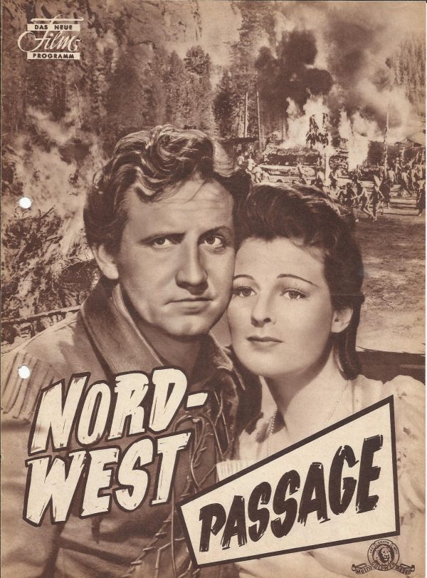 Nord-West Passage ( King Vidor ) Spencer Tracy, Robbert Young, Walter Brennan, Ruth Husse, Nat Pendleton, Louis Hector, Robert Barrat, Lumsden Hare, Donald McBride