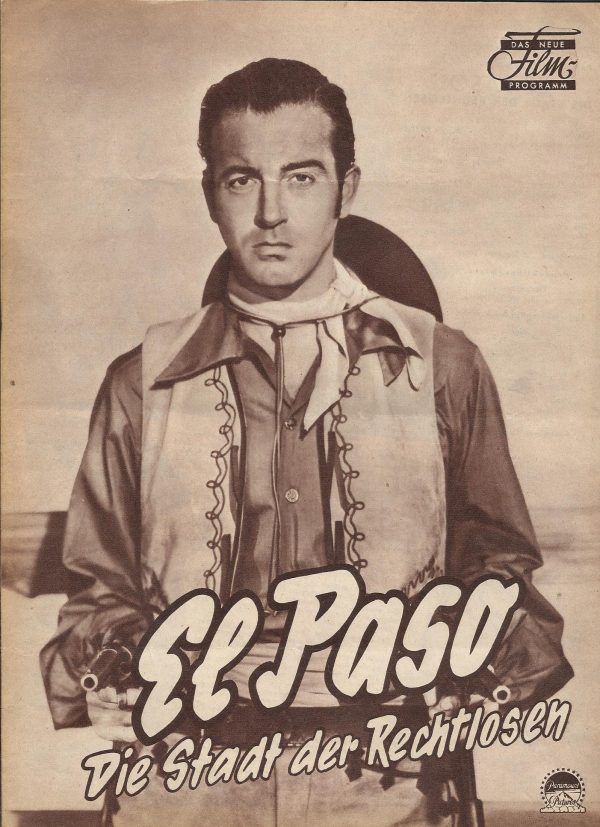 El Paso - Die Stadt der Rechtlosen ( Lewis R. Foster ) John Payne, Gail Russel, Sterling Hayden, George "Gabby" Hayes, Dick Foran, Eduardo Noriega, Henry Hull, Mary Beth Hughes, H. B. Warner, Bobby Ellis, Catherine Craig, Arthur Space, Stephen Geray