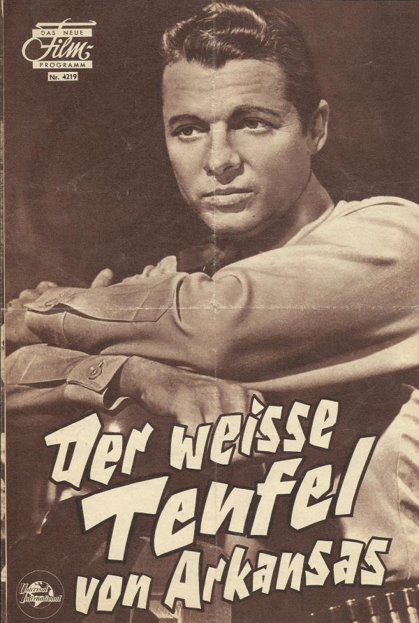 Der weisse Teufel von Akansas ( Jesse Hibbs ) Audie Murphy, Gia Scala, Walther Matthau, Henry Silva, Eddi Little