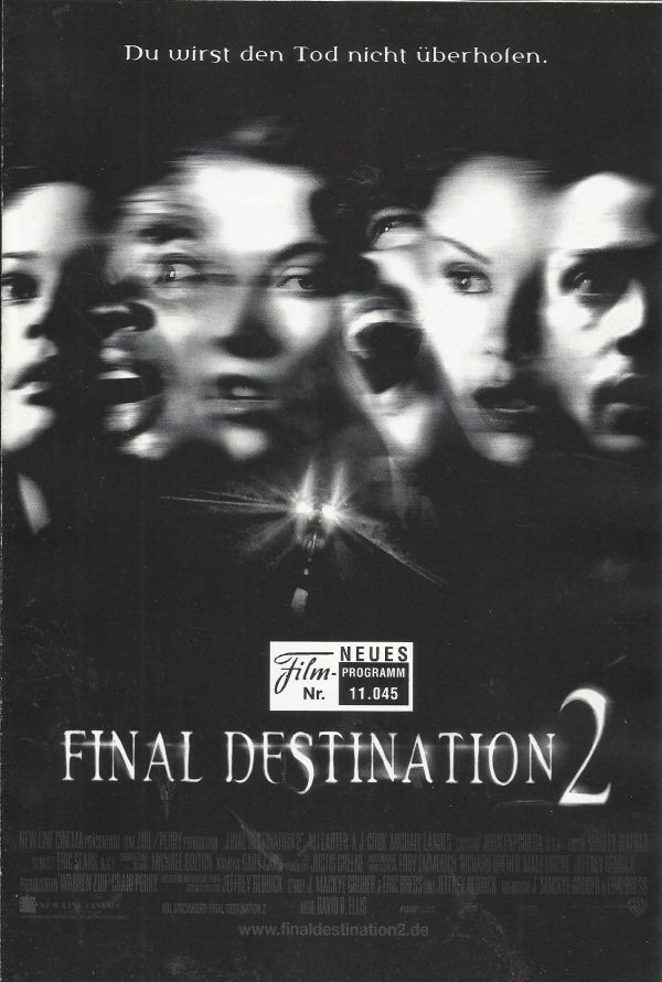 11045: Final Destination 2 ( David R. Ellis ) Ali Larter, A.J. Cook, Michael Landes, Terrence T.C. Carson, Jonathan Cherry, Keegan Connor, Tracy, Sarah Carter, Lynda Boyd, David Paetkau