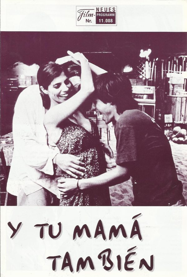 11008: Y Tu Mamá También ( Alfonso Cuarón ) Maribel Verdú, Gael Garcia Bernal, Diego Luna, Marta Aura, Diana Brancho, Emilio Echevarria, Griselle Audirac, Verónica Langer