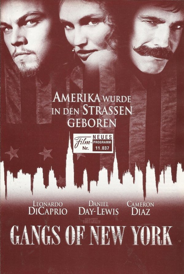 11037: Gangs of New York ( Martin Scorsese ) Leonardo Dicaprio, Daniel Day-Lewis, Cameron Diaz, Jim Broadbent, John C. Reilly, Henry Thomas Liam Neeson, Brendan Gleeson, Gary Lewis