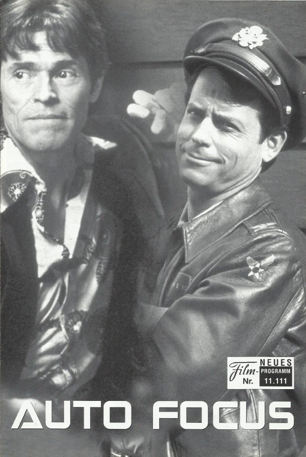 11111: Auto Focus ( Paul Schrader ) Greg Kinnear, Willem Dafoe, Rita Wilson, Maria Bello, Ron Leibman, Bruce Solomon, Michael Rogers, Kurt Fuller, Christopher Neiman, Lyle Kanouse