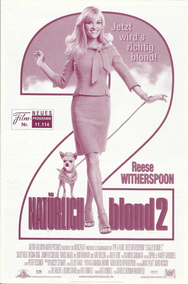 11114: Natürlich Blond 2 ( Charles Herman-Wurmfeld ) Reese Witherspoon, Sally Field, Regina King, Jennifer Coolidge, Bruce McGrill, Dana Ivey, Mary Lynn Rajskub, Jessica Cauffiel, Alanna Ubach, J. Barton