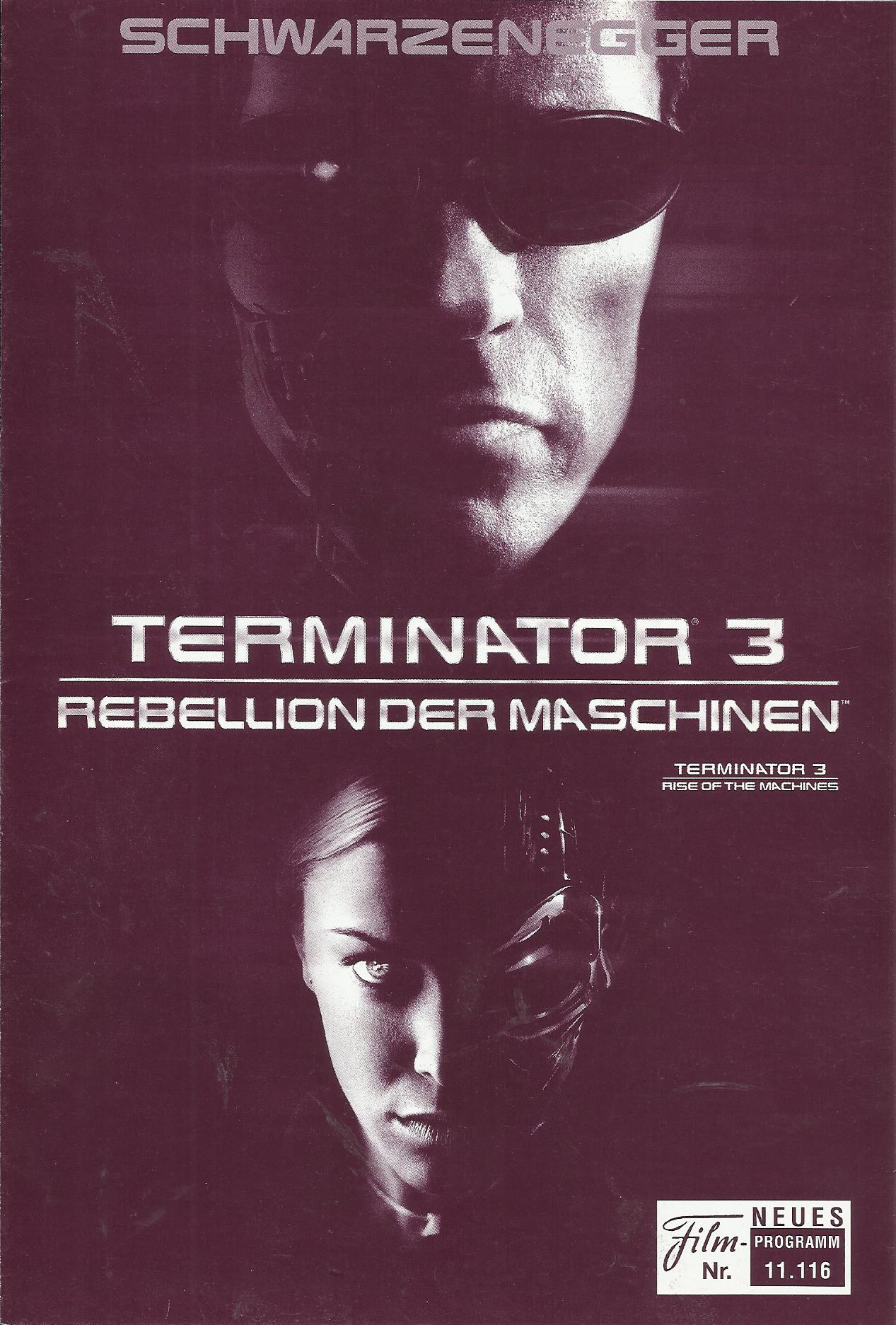 11116: Terminator 3: Rebellion der Maschinen ( Jonathan Mostow ) Arnold Schwarzenegger, Nick Stahl, Claire Danes, Kristanna Loken, David Andrews, Brian Sites, Chris Hardwick, Mark Hicks, Mark Famiglietti, Earl Boen