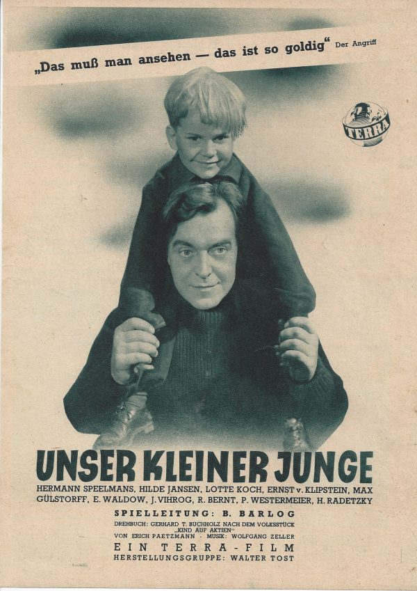 Unser kleiner Junge, Hermann Speelmans, Hilde Jansen, Lotte Koch, Ernst von Klipstein, Max Gülsdorff, J. Vihrog,