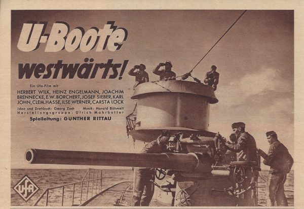U - Boote westwärts ( NS Propaganda Marine ) Herbert Wilk, ( KV )