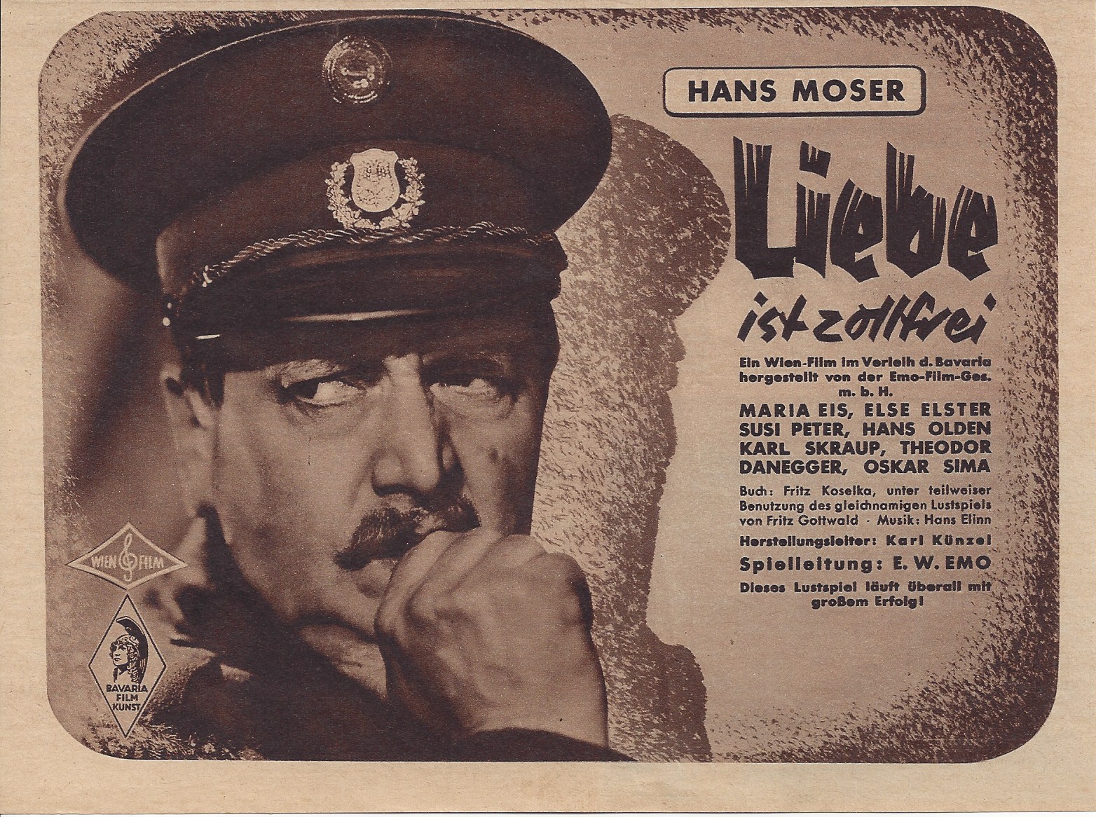 Liebe ist Zollfrei ( E. W. Emo ) ( Bavaria ) Hans Moser, Maria Eis, Else Elster, Oskar Sima ( BV )