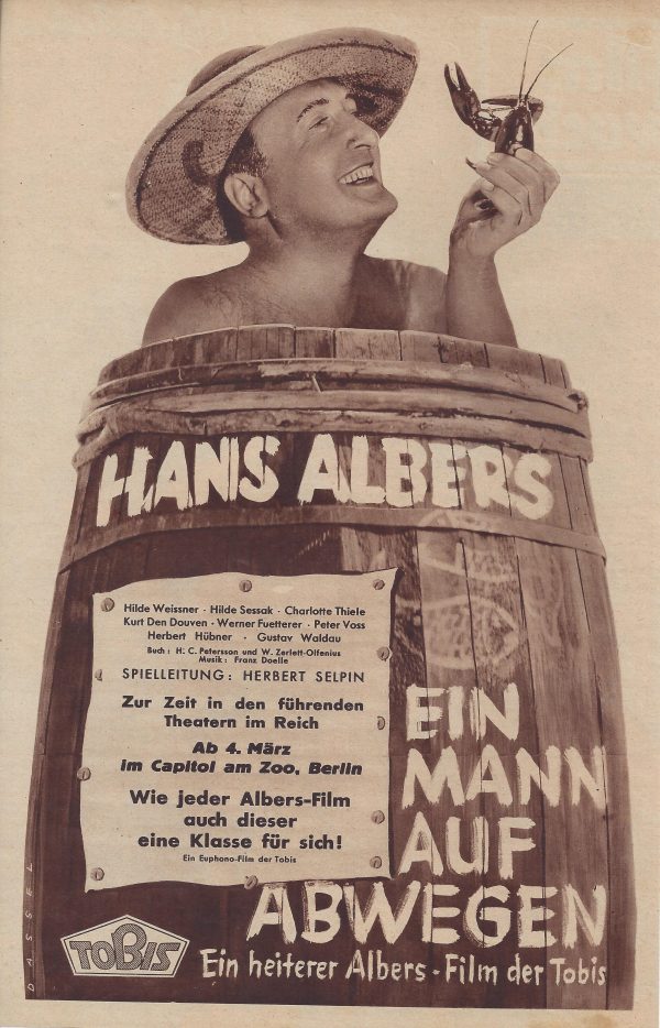 Ein Mann auf Abwegen ( Herbert Selpin ) Hans Albers, Hilde Weissner, Hilde Sessak, Charlotte Thiele, Werner Fuetterer, Peter Voss, ( GV )