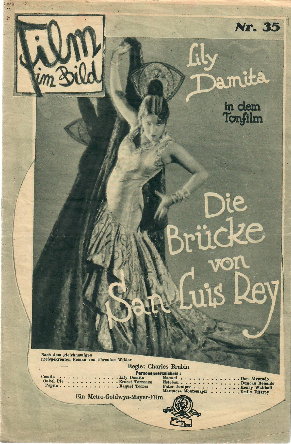 Film im Bild 35 : Die Brücke von San Luis Rey ( Thronton Wilder ) Lily Damata, Ernest Torrence, Raquel Torres, Don Alvarada,
