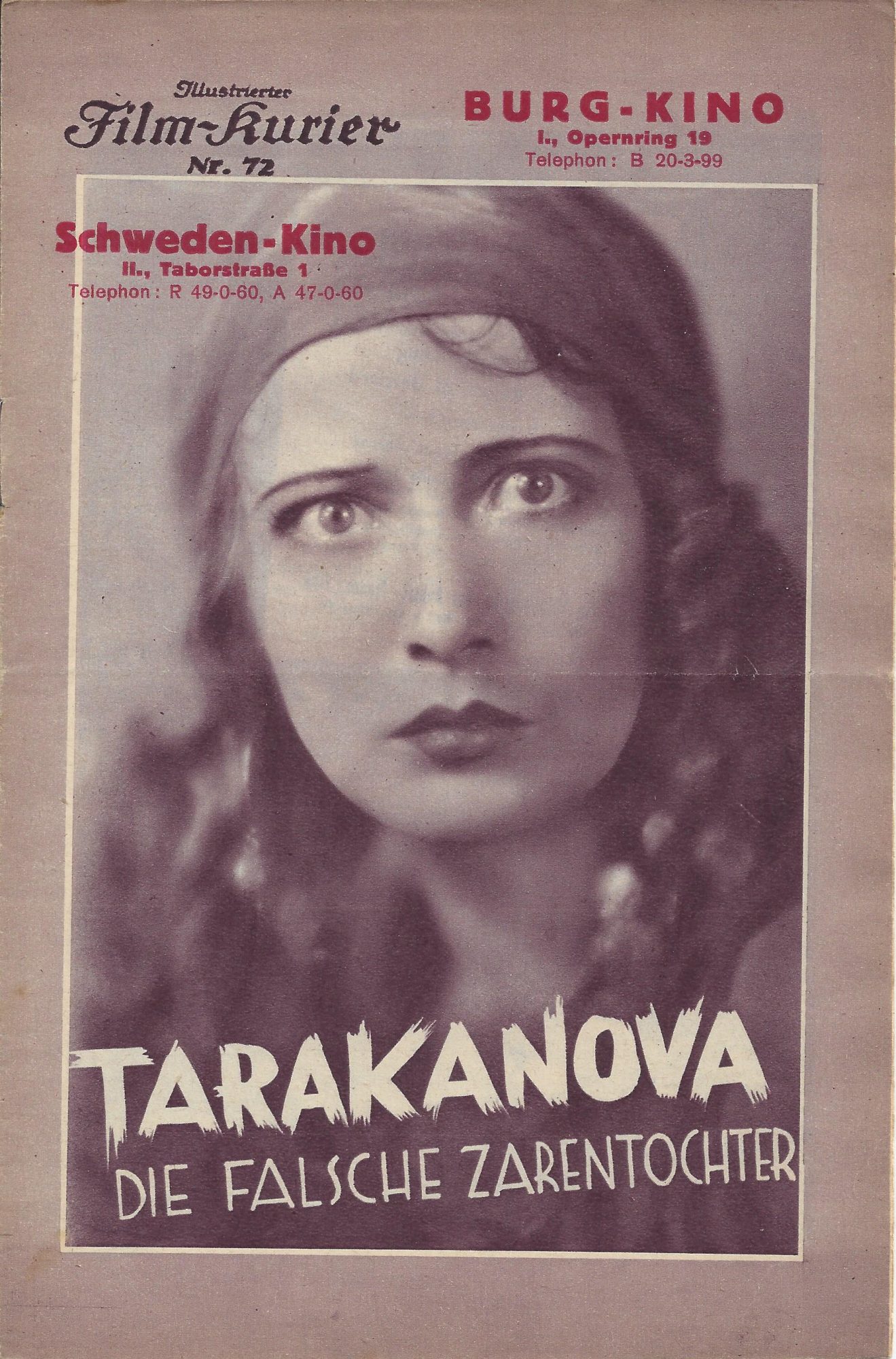 IFK: Nr: 72 : Tarakanova Die Falsche Zarentochter ( Premieren Ausgabe Burg Kino ) Edith Jehanne, Rudolf Klein Rogge,