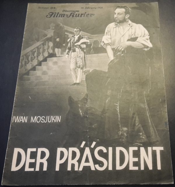 848: Der Präsident ( von Costa Nueva ) ( Ludwig von Wohl ) ( Gennaro Righelli ) Iwan Mosjukin, Suzy Vernon, Nicolai Malikoff, Luigi Serventi, Heinrich Schroth, Iwa Wanja und Hund Rolf