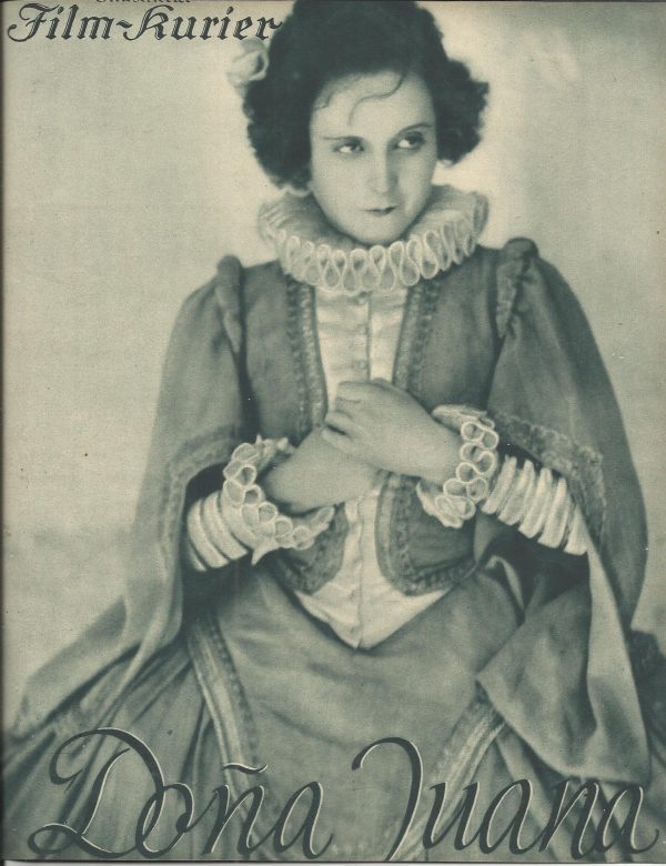 803: a: Dona Juana ( Tirso de Molina ) Elisabeth Bergner, Walther Rilla, Hertha von Walther, Elisabeth Neumann, Fritz Greiner, Hubert von Meyerinck, Max Schreck, Lotte Stein, Max Wogritsch, Rafael Calvo
