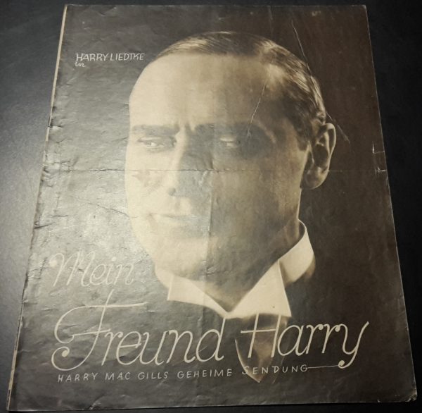 797: a: Mein Freund Harry ( Harry Mac Gills geheime Sendung ) ( Max Obal ) Harry Liedtke, Maria Paudler, Otto Wallburg, Bruno Kastner, Rina Maggi, Cord Morton, Ida Wüst, Karl Falkenberg,