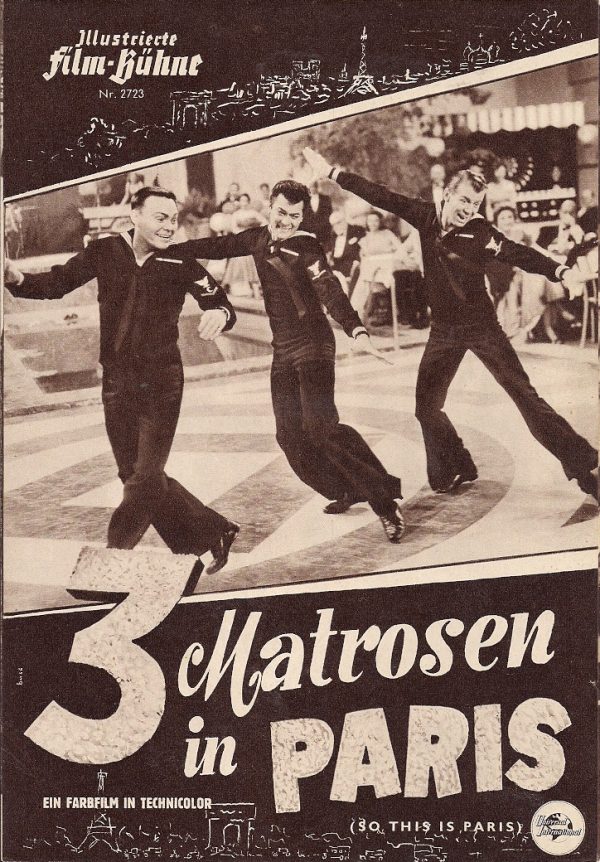 2723: 3 Matrosen in Paris ( Richard Quine ) Tony Curtis, Gloria de Haven, Gene nelson, Corinne Calvet, Paul Gilbert, Mara Corday, Allison Hayes, Christiane Martell, Myrna Hansen, Roger Etienne, Herbert Stass, Marion Degler, Eckard Dux, Gisela Trowe, Wolfg