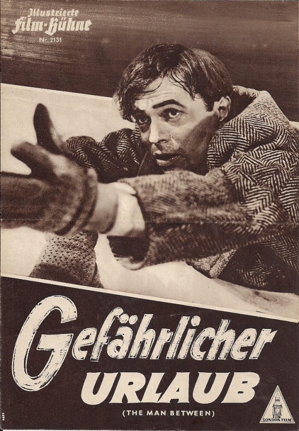 2131: Gefährlicher Urlaub ( The man between ) ( Carol Reed ) James Mason, Claire Bloom, Hildegard Knef, Geoffrey Toone, Aribert Wäscher, Ernst Schröder, Dieter Krause, Hilde Sessak, Karl John