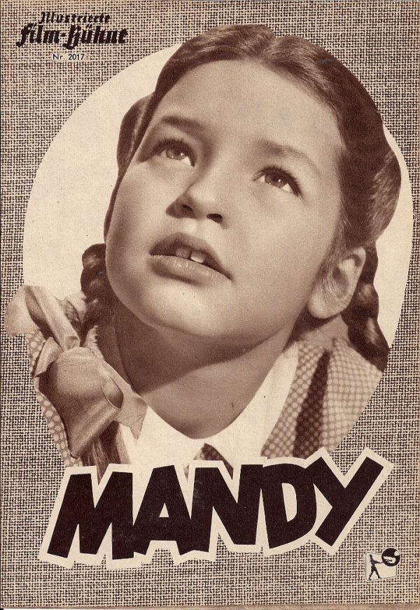 2017: Mandy ( Alexander Mackendrick ) Phyllis Calvert, Jack Hawkins, Terence Morgan, Godfrey Tearle, Mandy Miller, Marjorie Fielding, Nancy Price, Edward Chapman, Patricia Plunkett, Eleanor Summerfield, Colin Gordon, Dorothy Alison, Marianne Kehlau, Heinz
