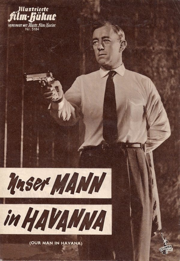 5184: Unser Mann in Havanna ( Carol Reed ) Alec Guinness, Maureen O´Hara, Ernle Kovacs, Burt Ives, Noel Coward, Ralph Richardson, Jo Morrow, Gregoire Asian, Paul Rogers, Raymont Huntley, Maurice Denham, Duncan Macae, Hugh Manning, Maxine Audley, Ferdy May