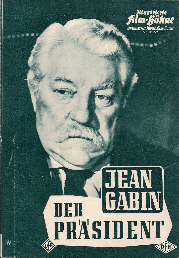 5799: Der Präsident ( Henri Verneuil ) Jean Gabin, Bernard Blier, Renée Faure, Alfred Adam, Charles Cullum, Robert Vattier, Louis Seigner, Henri Cremieux