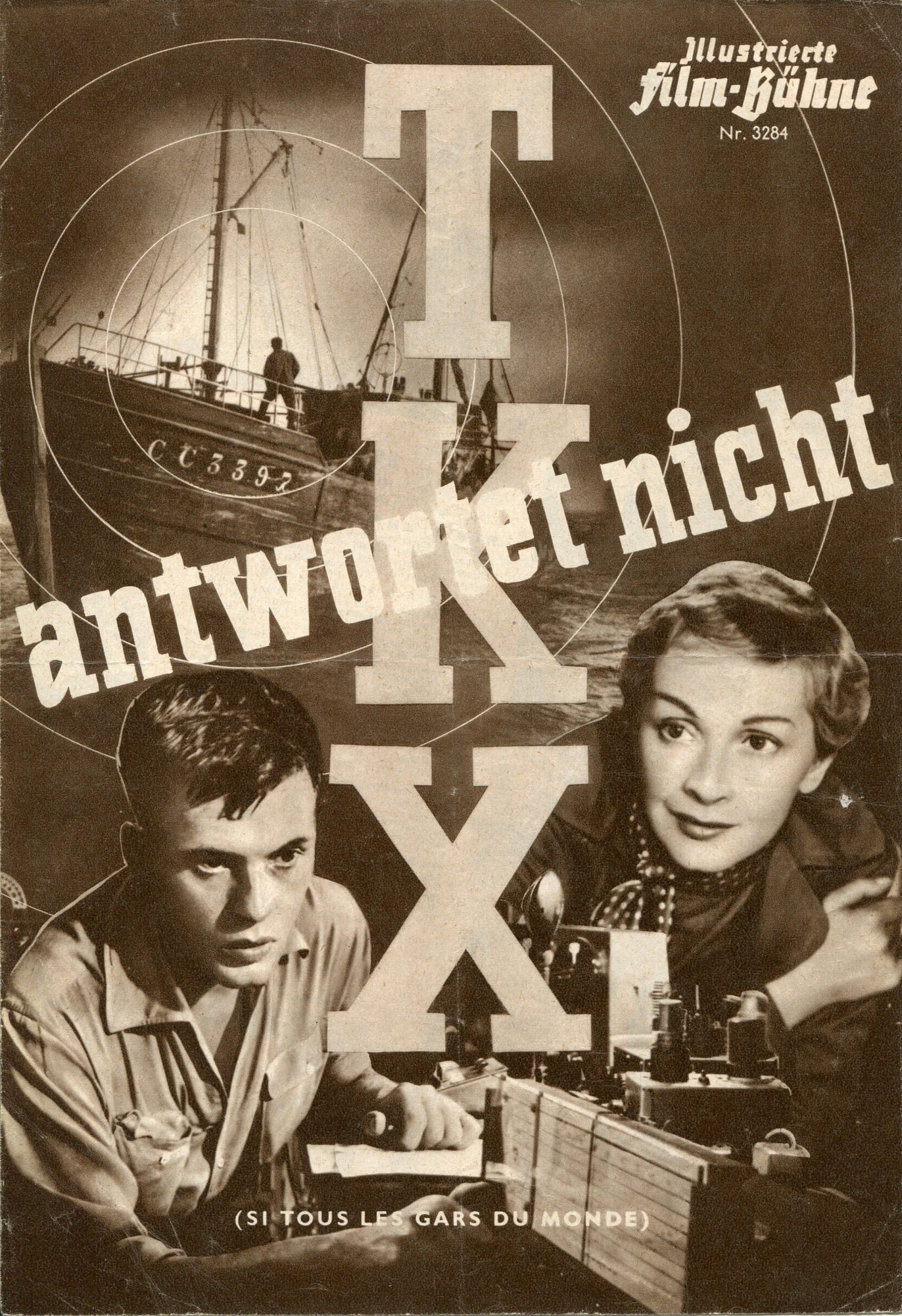 3284: TK antwortet nicht ( Christian-Jaque ) Hélène Perdrière, Mathias Wieman, Gardy Granass, Mimo Billi, Claude Sylvain, Diana Bell, Colette Ricard, Margret Rung, André Valmy, Bernadette Lange, Jean Gaven, Doudou Babet, Marc Cassot, Pierre Goutas, Jean D