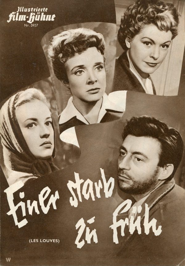 3937: Einer starb zu früh ( Luis Saslavsky ) Francois Périer, Micheline Presle, Jeanne Moreau, Madeleine Robinson, Marc Cassot, Pierre Mondy, Paul Faivre, Lucien Arbessier, Simone Angèle, Jo Peignot, Harari