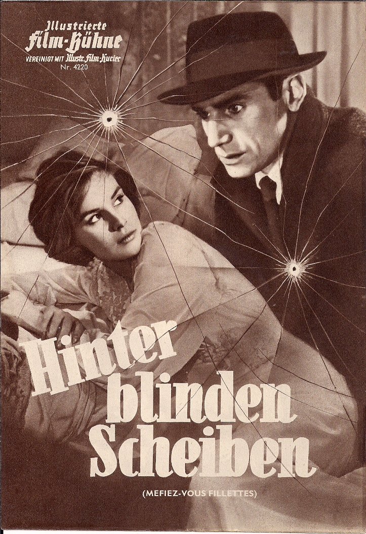 4220: Hinter blinden Scheiben ( Yves Allegret ) Antonella Lualdi, Robert Hossein, Michèle Cordoue, Jacqueline Porel, Gérard Oury, Jean Gaven, André Luguet, Pierre Mondy, Georges Flamant, Alain Saury, Elisabeth Manet, Dminique Page, Roland Lesaffre, Jean L