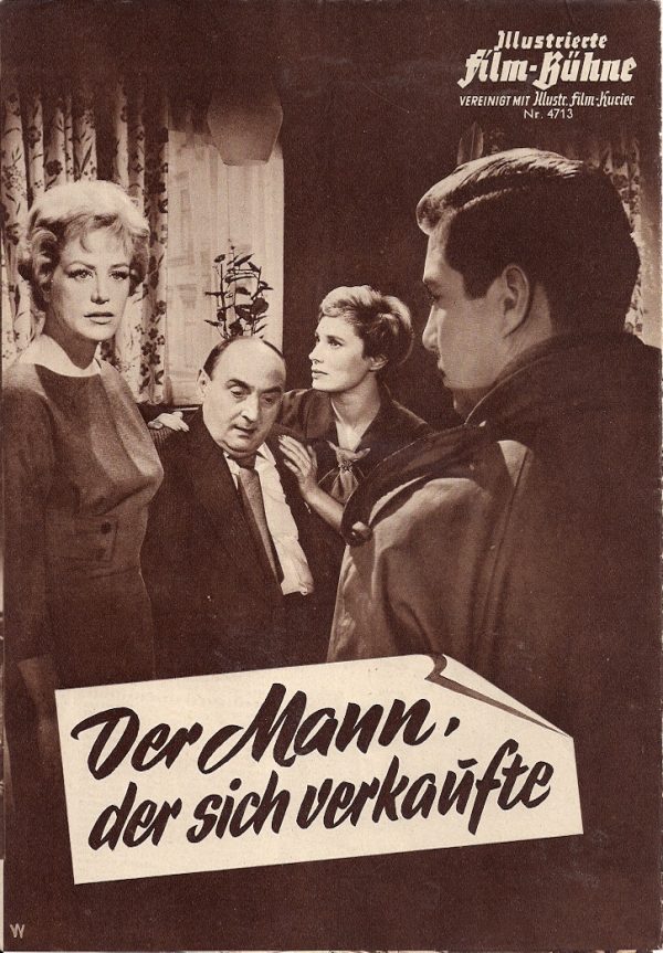 4713: Der Mann, der sich verkaufte ( Josef von Baky ) Hildegard Knef, Hansjörg Felmy, Antje Weisgerber, Kurt Ehrhardt, Katharina Matz, Ernst Schrööder, Fritz Tillmann, Fritz Schmiedel, Ruth Hausmeister, Ruth Grossl, Hans Paetsch, Erwin Linder, Karl-Georg