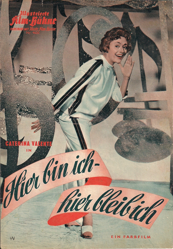 4630: Hier bin ich - hier bleib ich ( Werner Jacobs ) Caterina Valente, WOlfgang Müller, Hans Holt, Margarete Haagen, Paul Henckels, Boy Gobert, Ruth Stephan, Ann Smyrner, Bill Haley