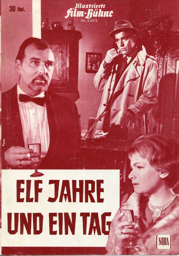 6575: Elf Jahre und ein Tag ( Gottfried Reinhardt ) Ruth Leuwerik, Bernhard Wicki, Paul Hubschmid, Margot Trooger, Wolfgang Dörich, Heinrich Schweiger, Georg Corten