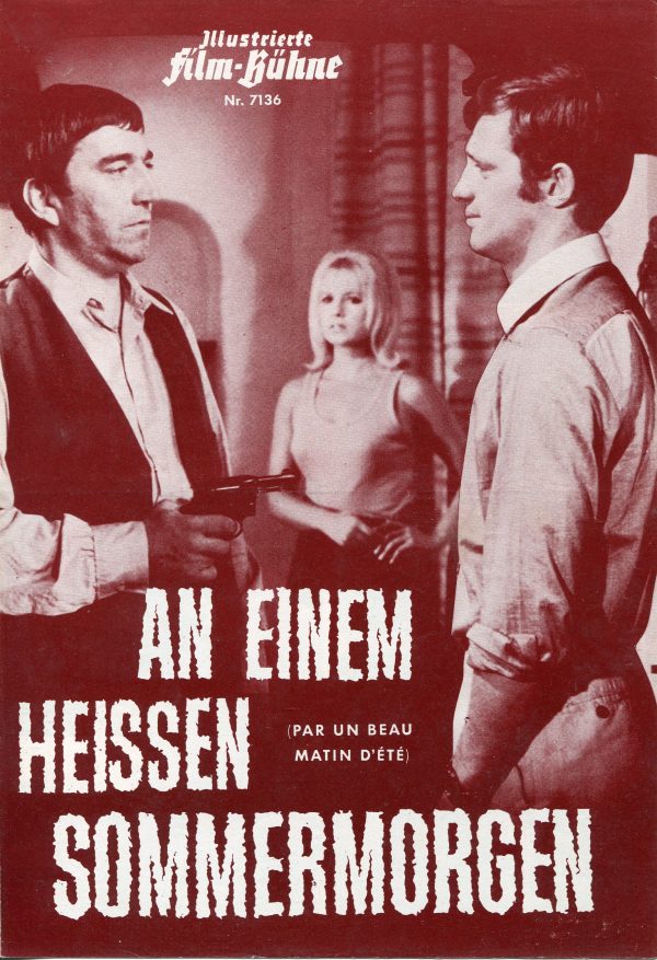 7136: An einen heissen Sommermorgen ( Jacques Deray ) Jean-Paul Belmondo, Géraldine Chaplin, Sophie Daumier, Akim Tamiroff, Georges Géret, Gabriele Ferzetti, Analia Gade, Adolfo Celi, Claude Cerval, Jacques Monod, Jacques Higelin, Germaine Korjean