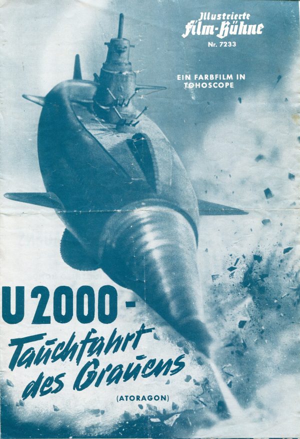 7233: U2000 - Tauchfahrt des Grauens ( Inoshiro Honda ) Tadao Takashima, Yu Fujiki, Yoko Fujiyama, Ken Uehara, Jenji Sawara, Akemi Kita, Tetsuko Kobayashi, Akihiko Hirata, Hiroshi Koizumi, Jun Tazaki