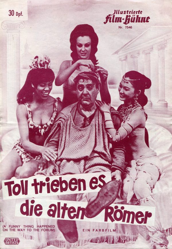 7546: Toll trieben es die alten Römer ( Richard Lester ) Zero Mostel, Phil Silvers, Jack Gilford, Buster Keaton, Michael Crawford, Annette Andre, Patricia Jessel, Michael Hordern, Leon Greene, Inga Neilsen, Myrna White, Lucienne Bridon, Helen Funai, Jenni