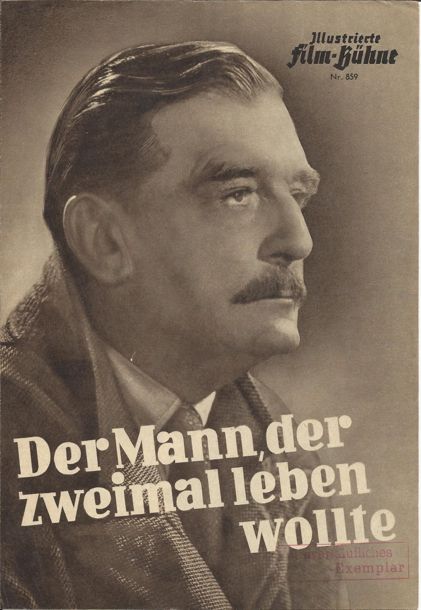 859: Der Mann, der zweimal leben wollte ( Viktor Tourjansky ) Rudolf Forster, Ilse Steppat, Heidemarie Hatheyer, Olga Tschechowa, Rolf von Nauckhoff, Helmuth Rudolph, Diether Suchsland, Marianne Koch