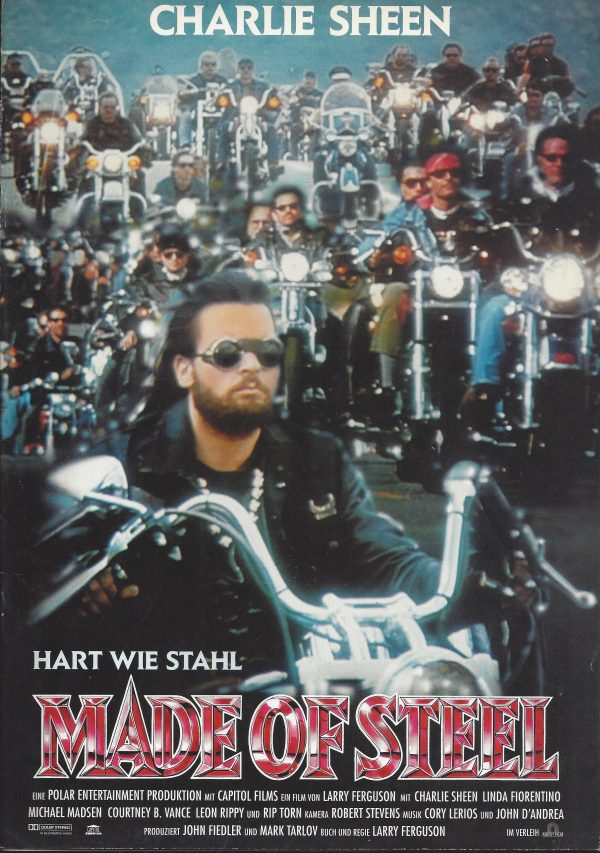 Made of Steel ( Larry Ferguson ) Charlie Sheen, Linda Fiorentino, Rip Torn, Michael Madsen, Cortney B. Vance,
