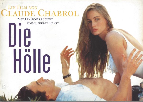 Die Hölle ( Claude Chabrol ) Francois Cluzet, Emmanuelle Beart,